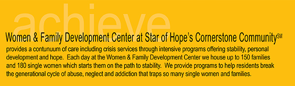 Women & Family Development Center at Star of Hope’s Cornerstone Community℠